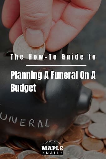 text on the image reads: How to Plan a Funeral for a Low Cost