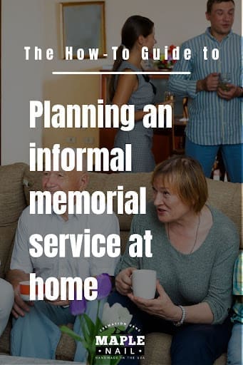text in image reads: Planning an informal memorial service at home